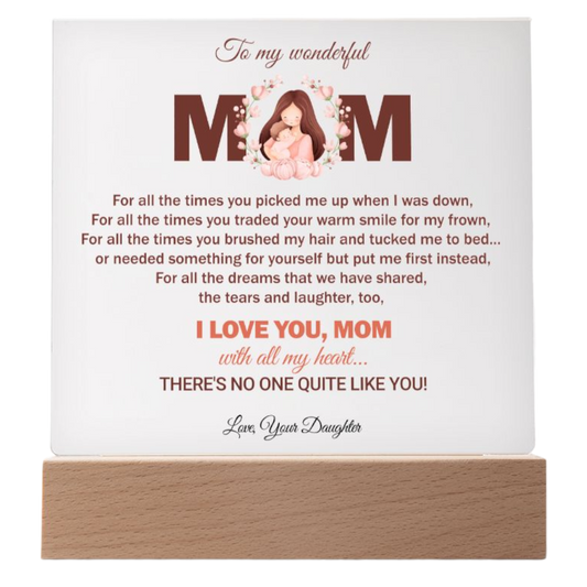 To My Wonderful Mom - For All The Dreams We Shared Acrylic Plaque (Square) | Gifts for Mom From Daughter | Mother's Day Gift | Birthday Gift | Christmas Gift